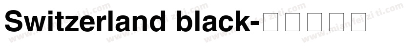 Switzerland black字体转换